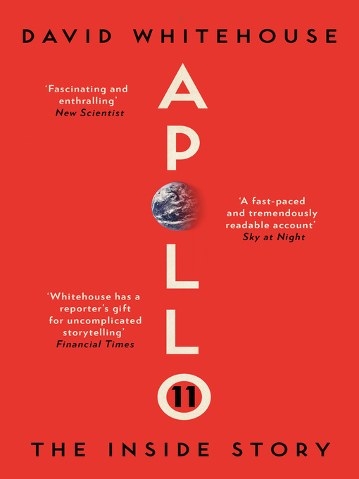 Title details for Apollo 11 by David Whitehouse - Available